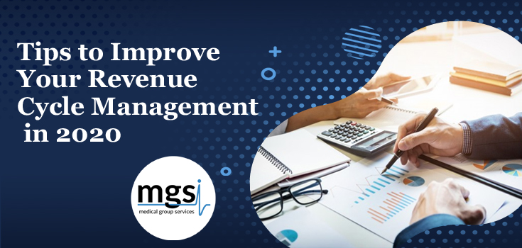 Tips-to-Improve-Your-Revenue-Cycle-Management-in-2020 - MGSI-Blog