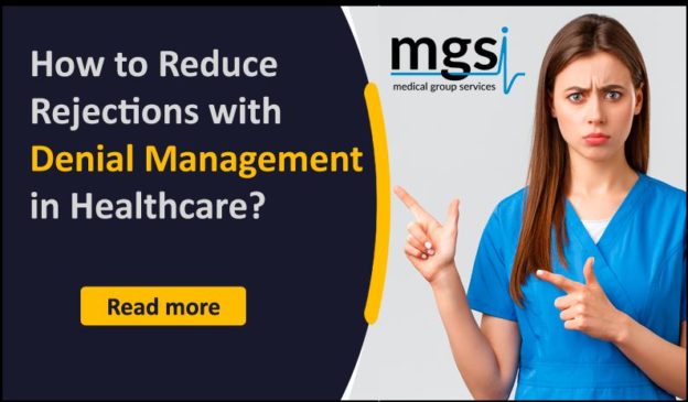 How To Reduce Rejections With Denial Management In Healthcare? - MGSI-Blog